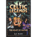 Celtic Legends: The Heart of Nature