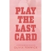 Play The Last Card: A NFL Sports Romance