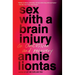 Sex with a Brain Injury: On Concussion and Recovery