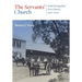 The Servants' Church: Faith Evangelical Free Church, 1920-2020