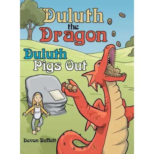 Duluth the Dragon: Duluth Pigs Out