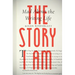 The Story I Am: Mad about the Writing Life