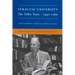Syracuse University: Volume IV: The Tolley Years, 1942-1969