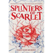 Splinters of Scarlet