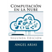 Computación en la Nube: Segunda Edición