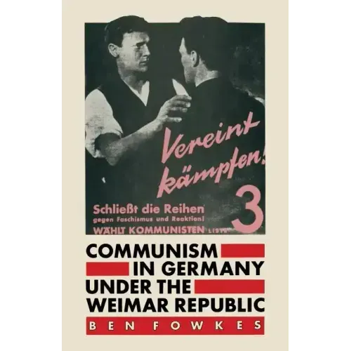 Communism in Germany Under the Weimar Republic
