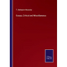 Essays, Critical and Miscellaneous