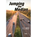 Jumping the Median