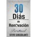 30 Días de Renovación Personal: Pasos para una fe y libertad inquebrantables
