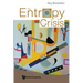 The Entropy Crisis