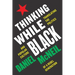 Thinking While Black: Translating the Politics and Popular Culture of a Rebel Generation