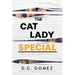 The Cat Lady Special