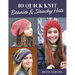 10 Quick Knit Beanies & Slouchy Hats