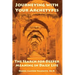 Journeying with Your Archetypes: The Search for Deeper Meaning in Daily Life
