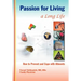 Passion for Living a Long Life: How to Prevent and Cope with Ailments