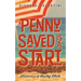 A Penny Saved Is A Start . . .: Memoirs of Rocky Neck