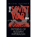 The Soviet War in Afghanistan: Patterns of Russian Imperialism