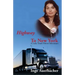 Highway to New York: A Lady Truck Driver Adventure