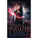 Dark Pawn: A Paranormal Academy Urban Fantasy (Leah Ackerman Book 1)