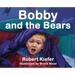 Bobby and the Bears