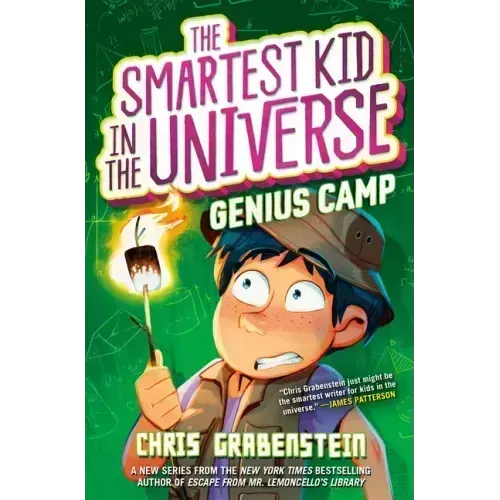 Genius Camp: The Smartest Kid in the Universe, Book 2