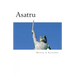 Asatru: The Great Nordic Indigenous Religion of Europe