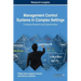 Management Control Systems in Complex Settings: Emerging Research and Opportunities