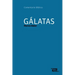 Gálatas: Comentario Bíblico