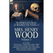 The Collected Supernatural and Weird Fiction of Mrs Henry Wood: Volume 2-Including One Novella, 'Sandstone Torr, ' Three Novelettes, 'Ketira the Gypsy