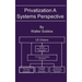 Privatization A Systems Perspective