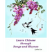 Learn Chinese through Songs and Rhymes