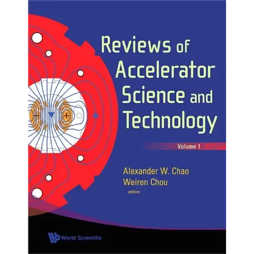 Reviews of Accelerator Science and Technology, Volume 1