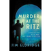 Murder at the Ritz: The Stylish Wartime Whodunnit