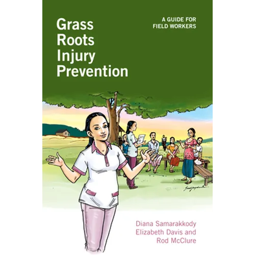 Grass Roots Injury Prevention: A Guide for Field Workers