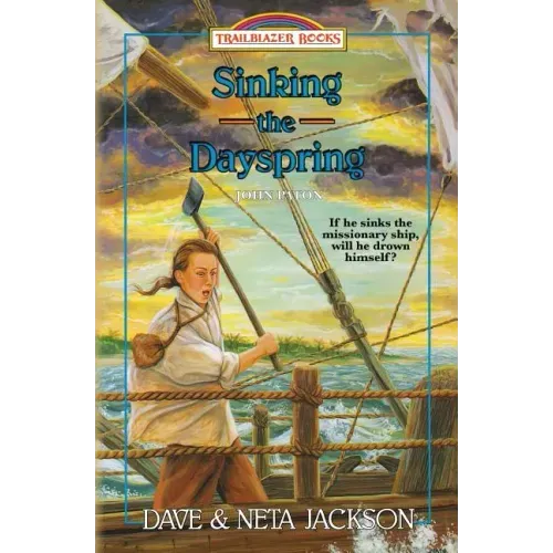 Sinking the Dayspring: Introducing John Paton