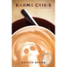 Karma Crisis: New and Selected Poems