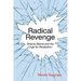 Radical Revenge
