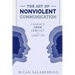 The Art of Nonviolent Communication: Turning Conflict into Connection