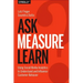Ask, Measure, Learn: Using Social Media Analytics to Understand and Influence Customer Behavior