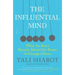 The Influential Mind: What the Brain Reveals about Our Power to Change Others
