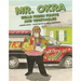 Mr. Okra Sells Fresh Fruits and Vegetables