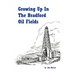 Growing Up in the Bradford Oil Fields