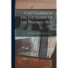 Fort Harrison On The Banks Of The Wabash, 1812-1912