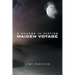 A Change in Tactics: Maiden Voyage