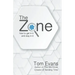 The Zone: How to Get in It and Stay in It