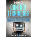 Mind Control Techniques: Discover the Secret of Subliminal Persuasion and How to Influence People's Behavior with Dark Psychology for Mind Hack