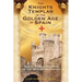 The Knights Templar in the Golden Age of Spain: Their Hidden History on the Iberian Peninsula