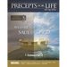 Precepts for Life Study Companion: Who Are You Most Like -- Saul or David? (1 Samuel Part 2)