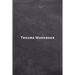 Trauma Workbook: Self help worksheets with techniques, tools and activities for healing traumatic experiences in adults, youth, teens and kids.