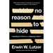 No Reason to Hide: Standing for Christ in a Collapsing Culture